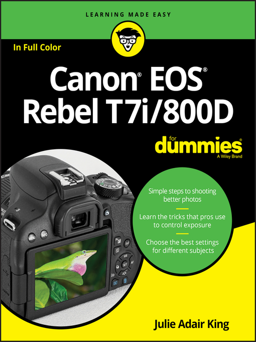 Title details for Canon EOS Rebel T7i/800D For Dummies by Julie Adair King - Available